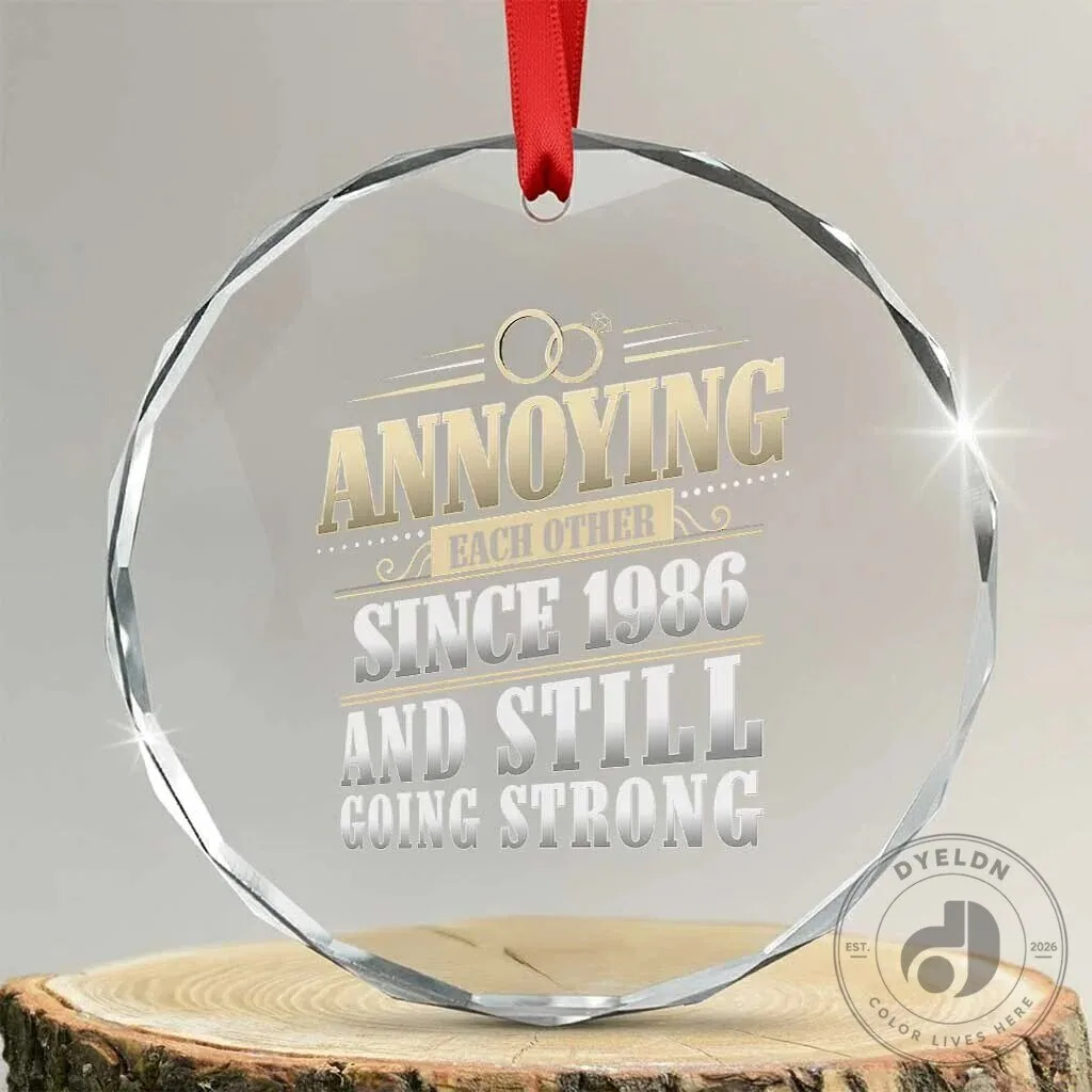 40th Wedding Anniversary Ornament: Still Going Strong, Annoying Each Other Since 1986