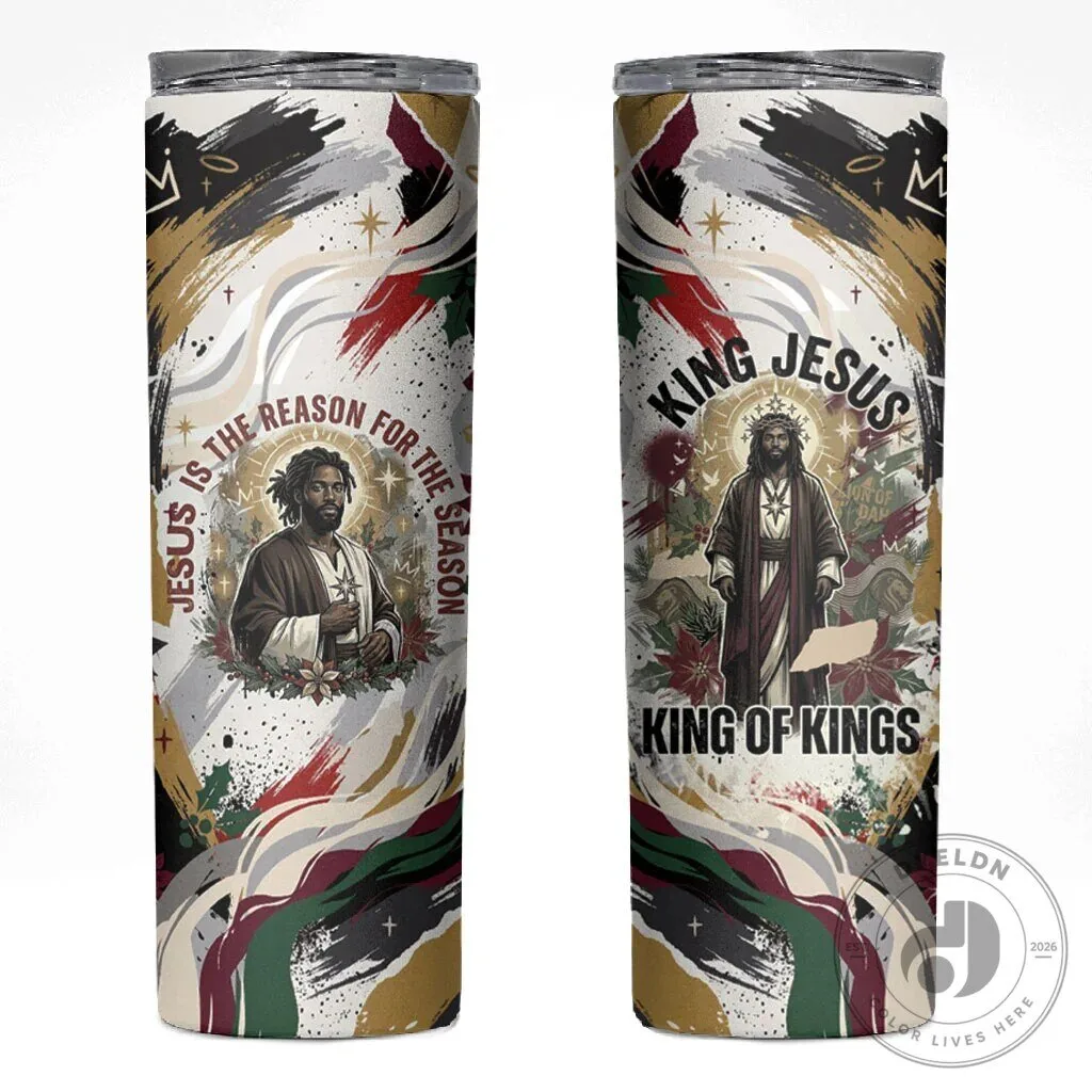 King Jesus Is The Reason For The Season Christian Faith Christmas Tumbler